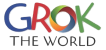 GROK The World