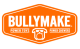 Bullymake