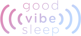 Good Vibe Sleep