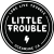 Little Trouble